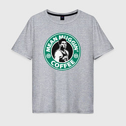 Мужская футболка оверсайз Mean muggin coffee