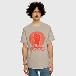 Футболка оверсайз мужская Be strong, цвет: миндальный — фото 2