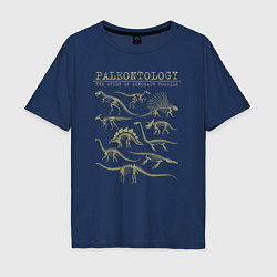Мужская футболка оверсайз Paleontology the study of dinosaur fossils