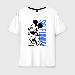 Мужская футболка оверсайз So funny Mickey