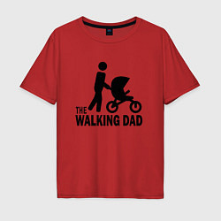 Футболка оверсайз мужская The walking dad with child, цвет: красный