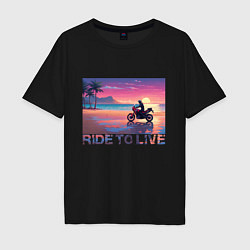 Мужская футболка оверсайз Ride to live