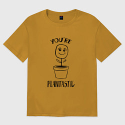 Мужская футболка оверсайз YOURE PLANTASTIC