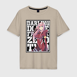 Футболка оверсайз мужская Darling in the FranXX zero, цвет: миндальный