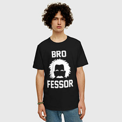Футболка оверсайз мужская Brofessor - Эйнштейн бро, цвет: черный — фото 2