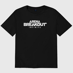 Футболка оверсайз мужская Arena breakout infinite, цвет: черный