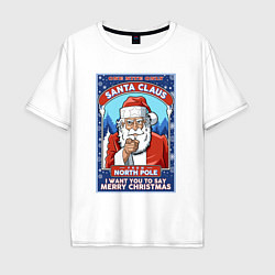 Мужская футболка оверсайз Santa Claus north pole