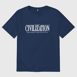 Футболка оверсайз мужская Civilization - global strategy, цвет: тёмно-синий
