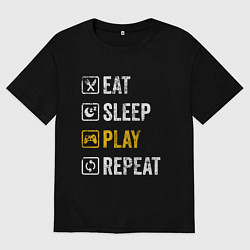 Футболка оверсайз мужская Eat - sleep - play - repeat, цвет: черный