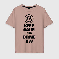 Мужская футболка оверсайз Keep Calm & Drive VW