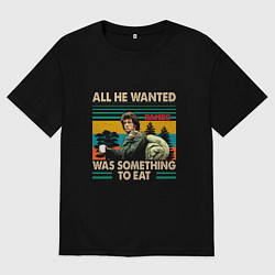 Футболка оверсайз мужская Rambo: All he wanted was something to eat, цвет: черный