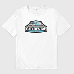 Футболка оверсайз мужская Прокат автомобилей, цвет: белый