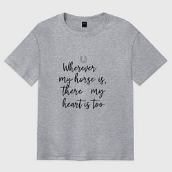 Футболка оверсайз мужская Wherever my horse, цвет: меланж