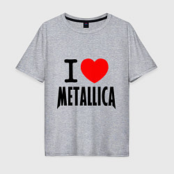 Футболка оверсайз мужская I love Metallica, цвет: меланж