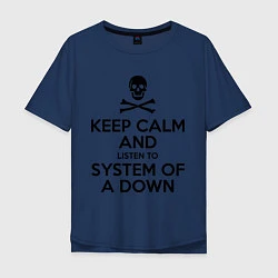 Мужская футболка оверсайз Keep Calm & System Of A Down 
