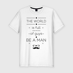 Мужская slim-футболка Be a man