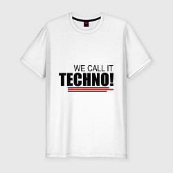 Мужская slim-футболка We call it Techno