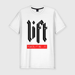 Футболка slim-fit Lift - Powerlifting generation, цвет: белый