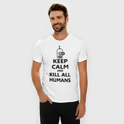 Футболка slim-fit Keep Calm & Kill All Humans, цвет: белый — фото 2