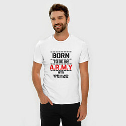 Футболка slim-fit Born to be an ARMY BTS, цвет: белый — фото 2