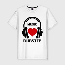 Мужская slim-футболка Dubstep Music is Love