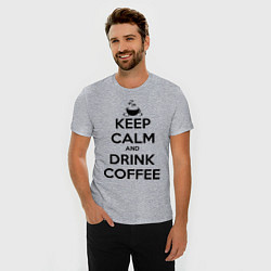 Футболка slim-fit Keep Calm & Drink Coffee, цвет: меланж — фото 2