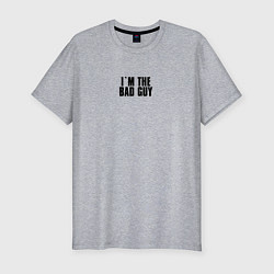 Мужская slim-футболка I'm The Bad Guy