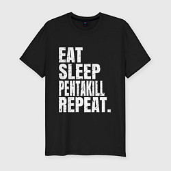 Футболка slim-fit EAT SLEEP PENTAKILL REPEAT, цвет: черный