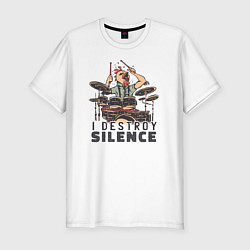 Футболка slim-fit I destroy SILENCE Прикол, цвет: белый