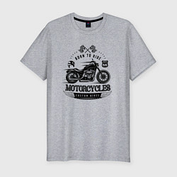 Футболка slim-fit Motorcycle Born to ride, цвет: меланж