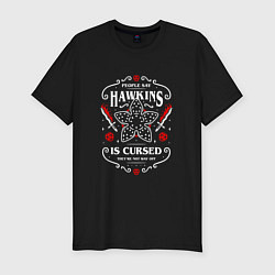 Мужская slim-футболка ОЧЕНЬ СТРАННЫЕ ДЕЛА : HAWKINS IS CURSED