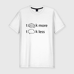 Футболка slim-fit Think more talk less, цвет: белый