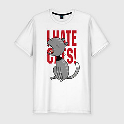 Футболка slim-fit Ненавижу кошек! Шутка, цвет: белый