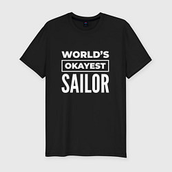 Футболка slim-fit Worlds okayest sailor, цвет: черный