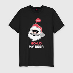 Футболка slim-fit Ho ho hold my beer, цвет: черный