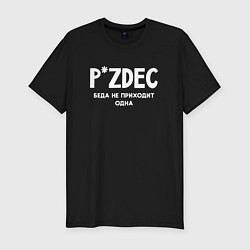 Футболка slim-fit Pizdec беда не приходит одна, цвет: черный