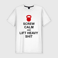 Футболка slim-fit Screw Calm & Lift Heavy Shit, цвет: белый