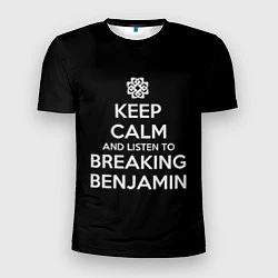 Мужская спорт-футболка Keep Calm & Breaking Benjamin