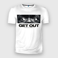 Футболка спортивная мужская Get Out, цвет: 3D-принт