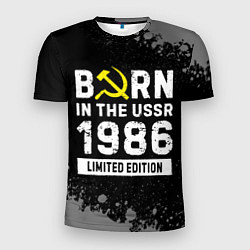 Мужская спорт-футболка Born In The USSR 1986 year Limited Edition