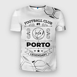 Футболка спортивная мужская Porto Football Club Number 1 Legendary, цвет: 3D-принт