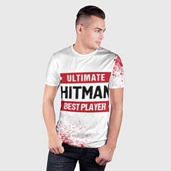Футболка спортивная мужская Hitman: красные таблички Best Player и Ultimate, цвет: 3D-принт — фото 2