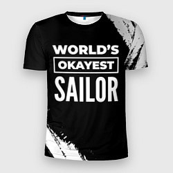 Мужская спорт-футболка Worlds okayest sailor - dark