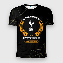 Мужская спорт-футболка Лого Tottenham и надпись legendary football club н