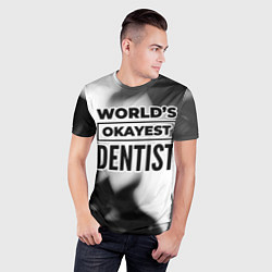 Футболка спортивная мужская Worlds okayest dentist - white, цвет: 3D-принт — фото 2