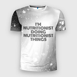 Мужская спорт-футболка Im doing nutritionist things: на светлом