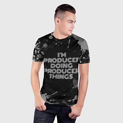 Футболка спортивная мужская I am producer doing producer things, цвет: 3D-принт — фото 2