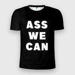 Мужская спорт-футболка Ass We Can