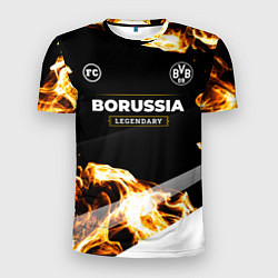 Футболка спортивная мужская Borussia legendary sport fire, цвет: 3D-принт