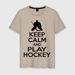 Мужская футболка Keep Calm & Play Hockey